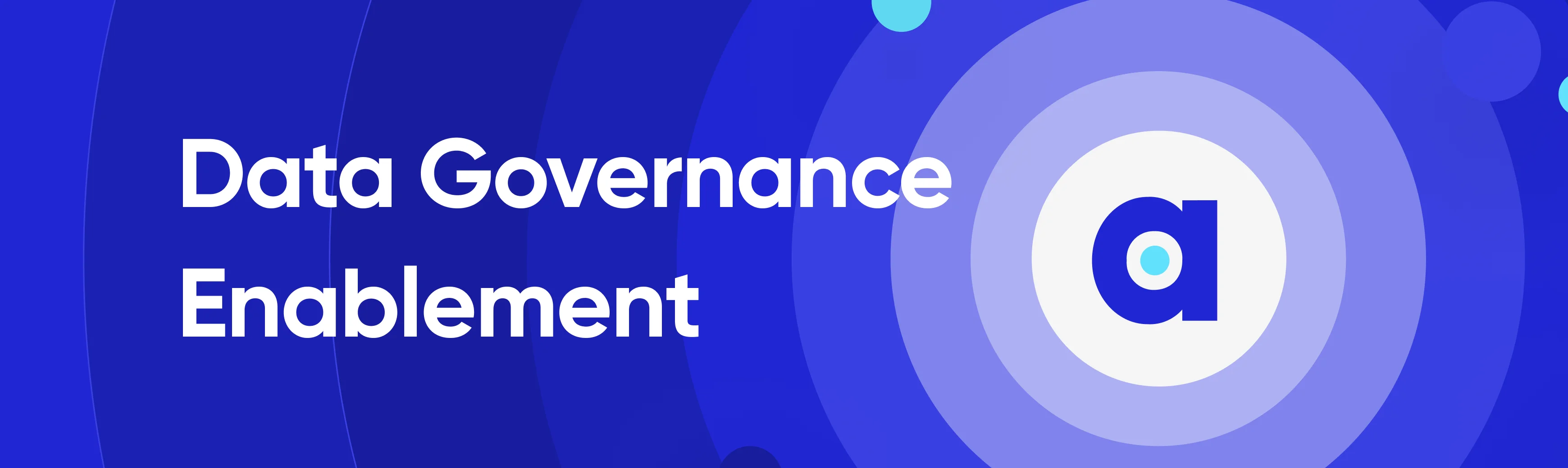 Data Governance Enablement