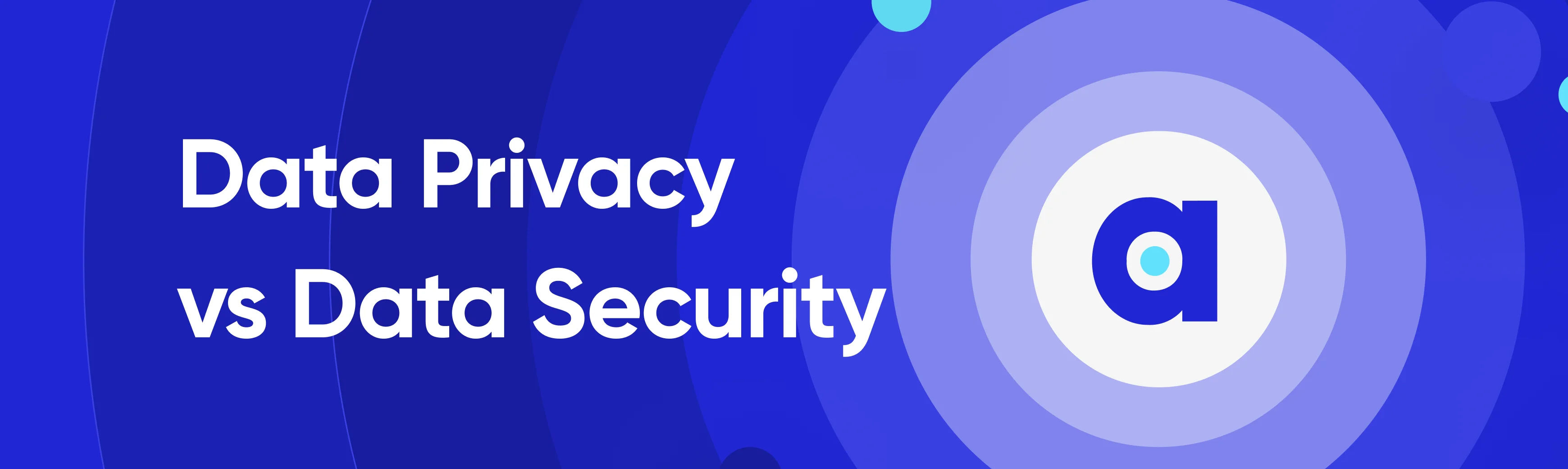 Data privacy & security