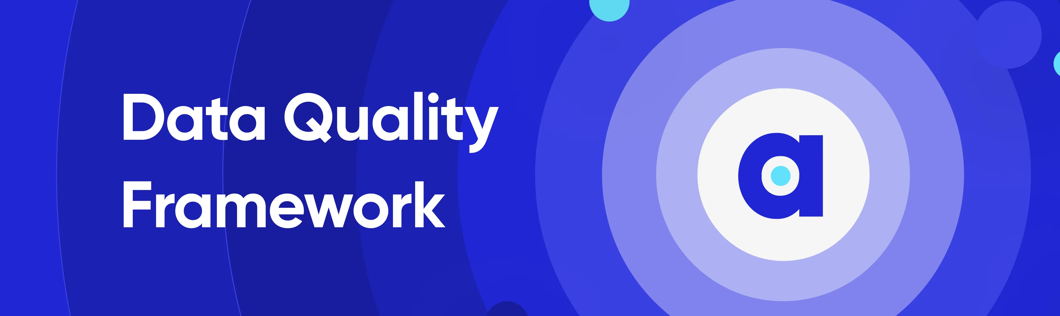 Data quality framework