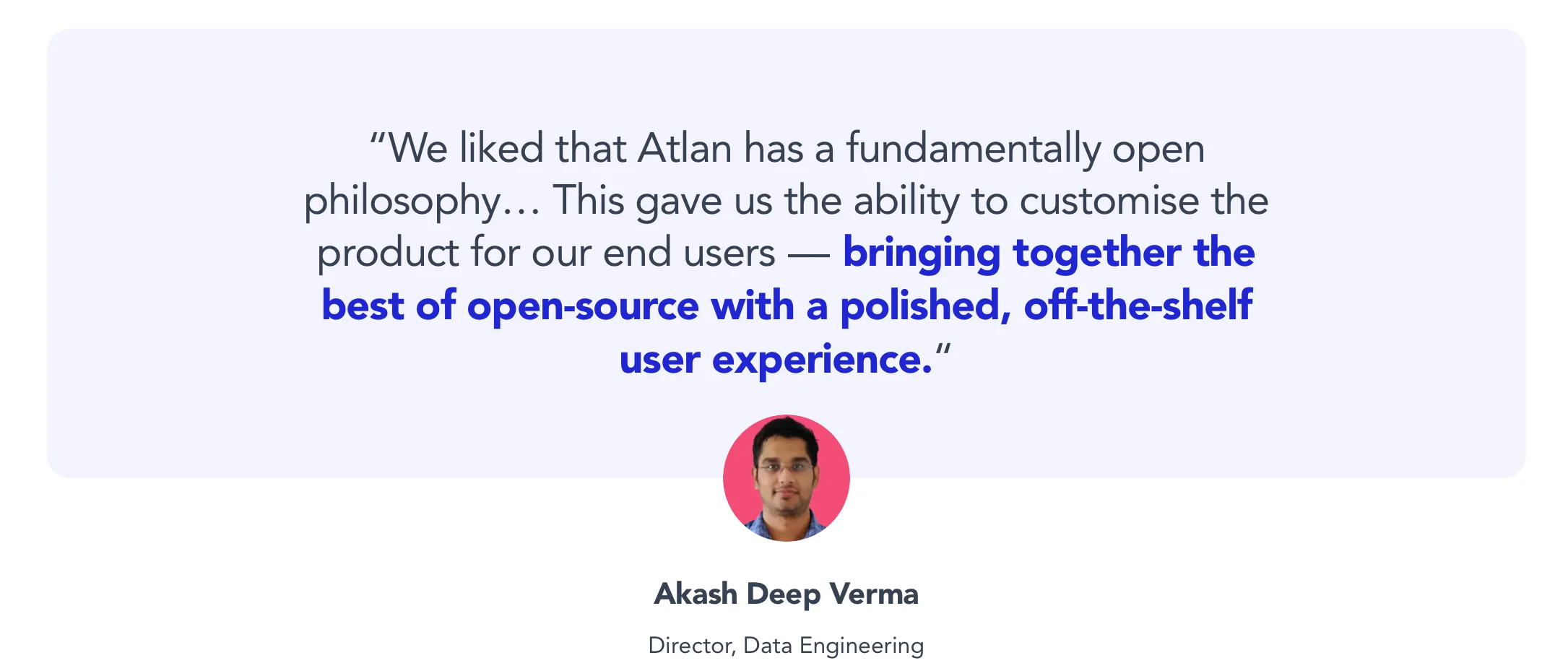 Delhivery’s director of data engineering on Atlan’s open-by-default architecture