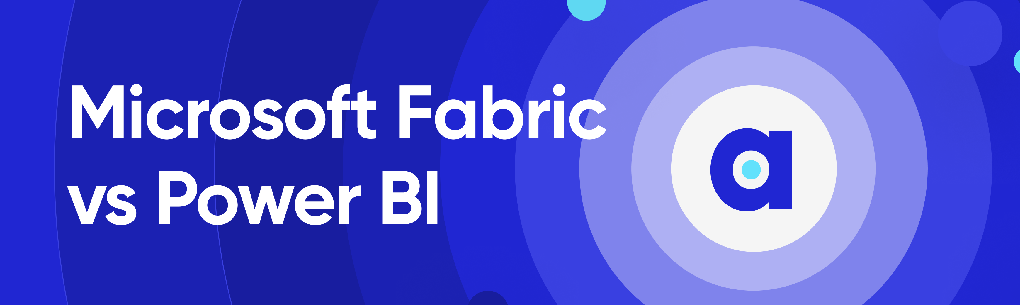 Microsoft Fabric Vs Power Bi Architecture Capabilities Uses