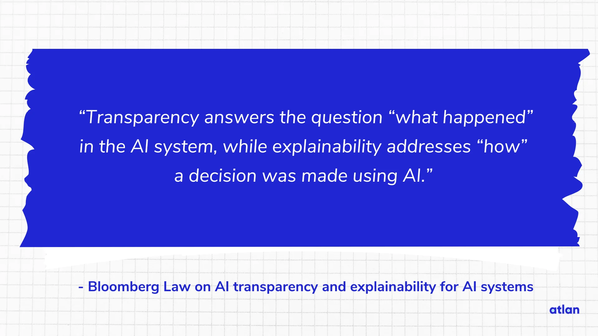 Bloomberg Law on AI transparency and explainability for AI systems