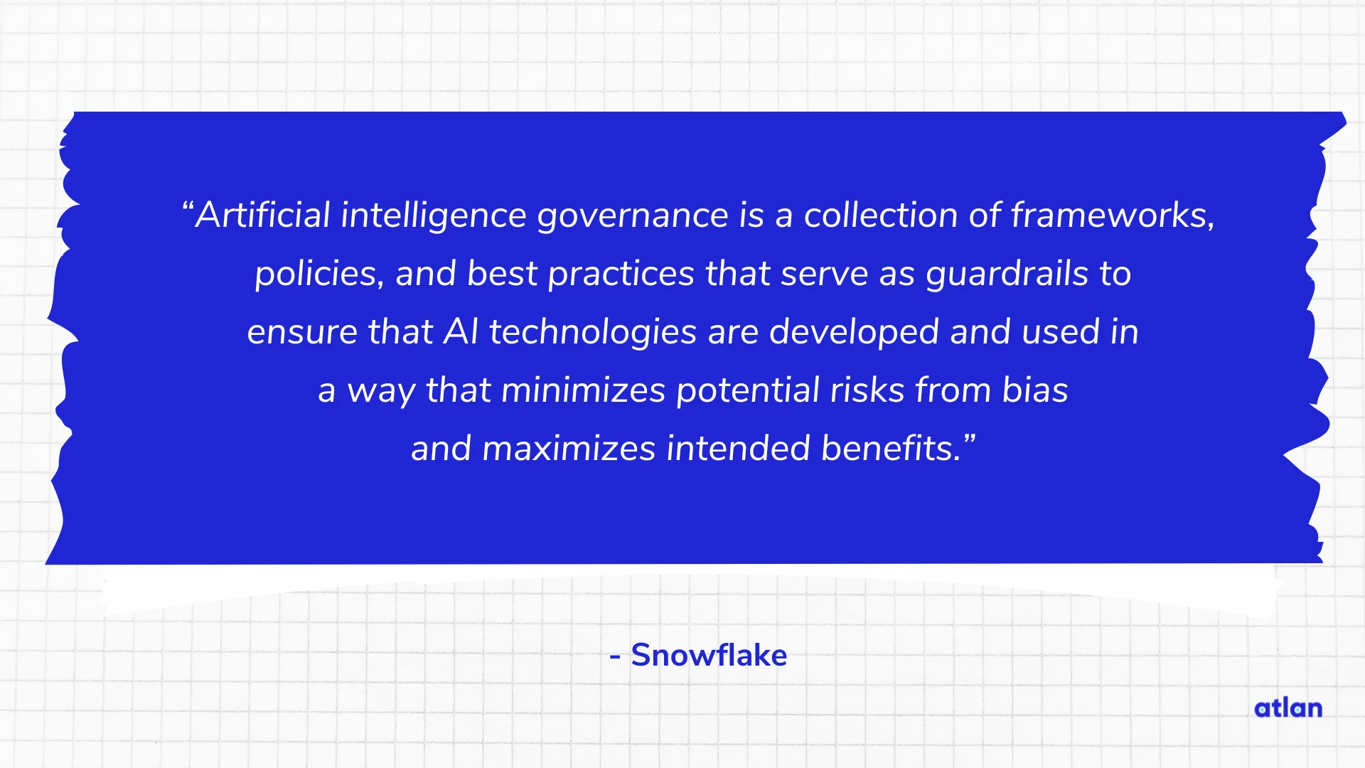 What is AI governance Snowflakes view