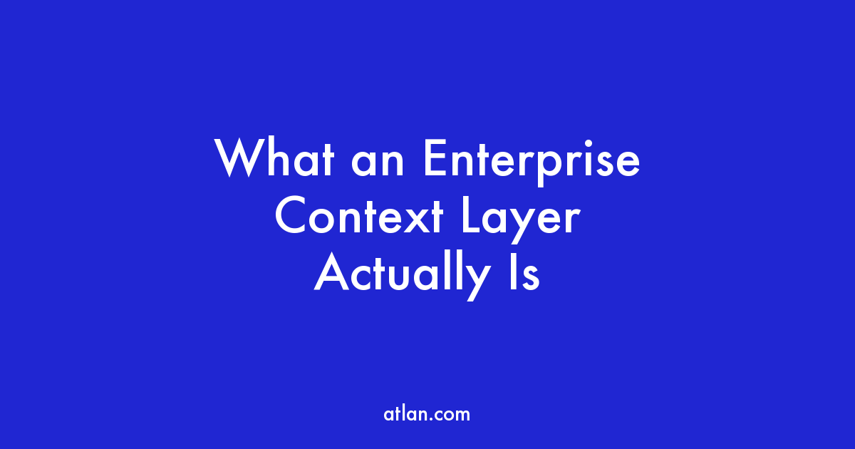Enterprise context layer article image
