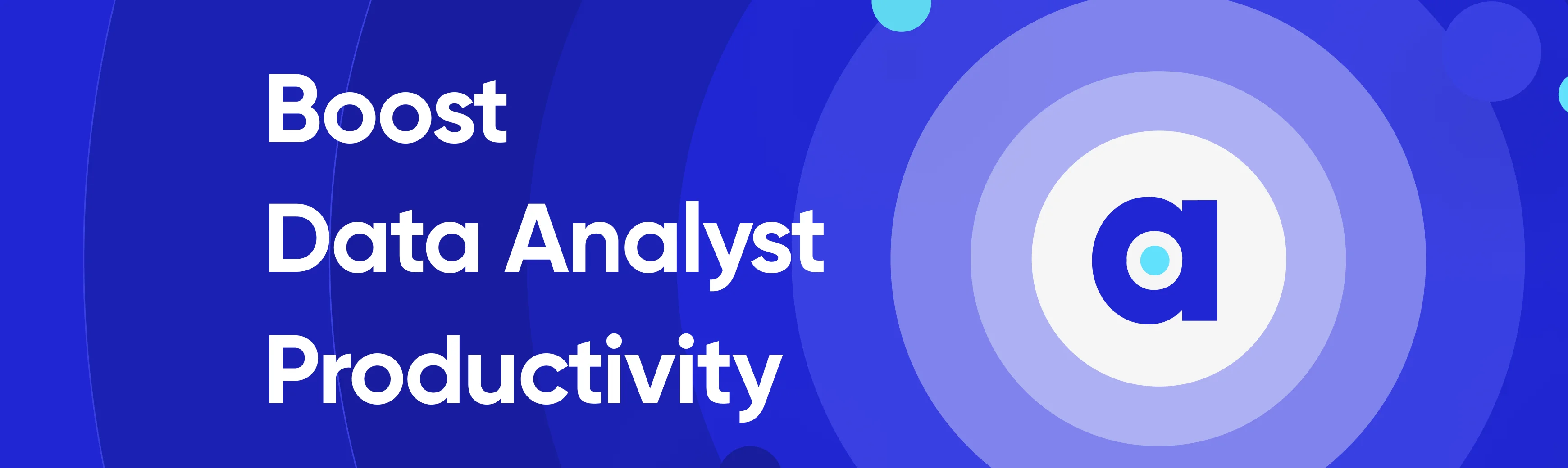 Data analyst productivity