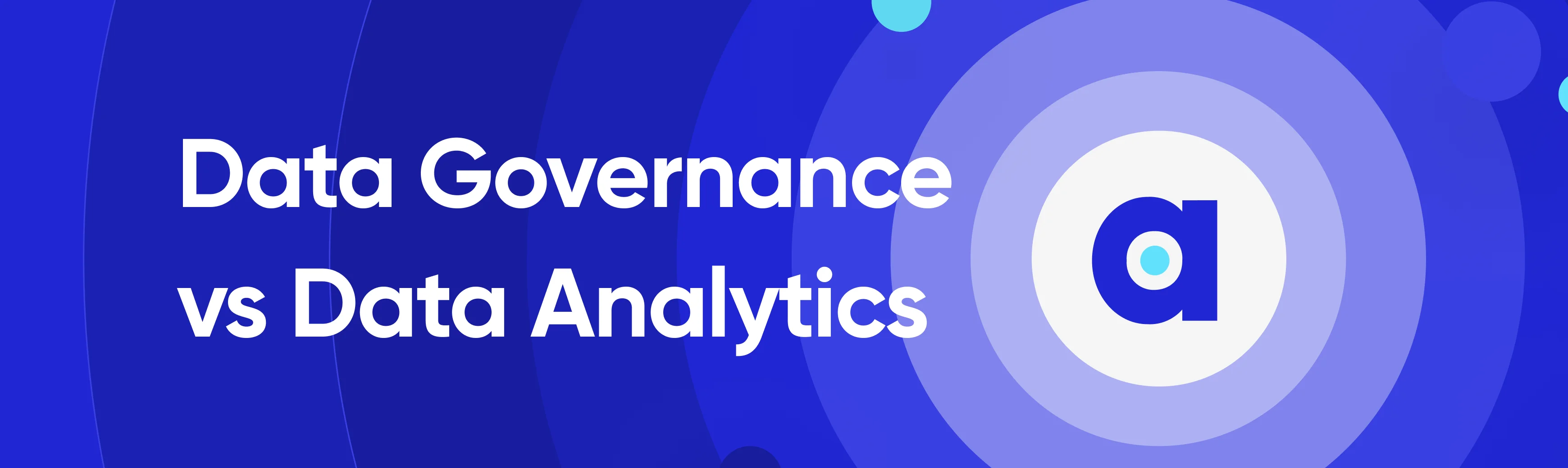 Data Governance vs Data Analytics