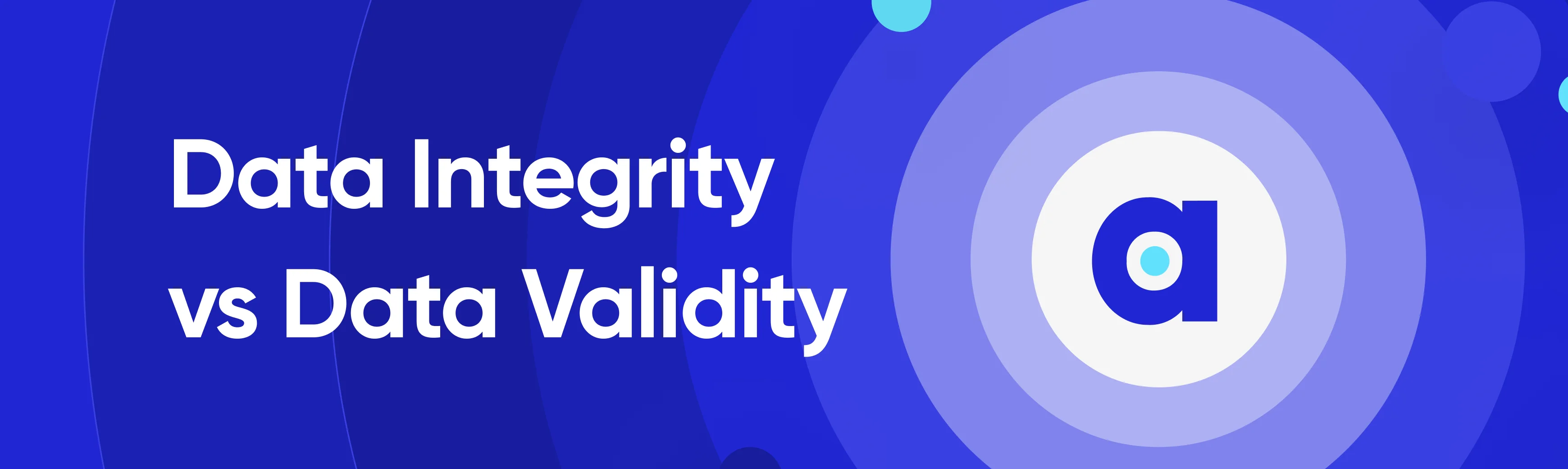 Data integrity vs data validity