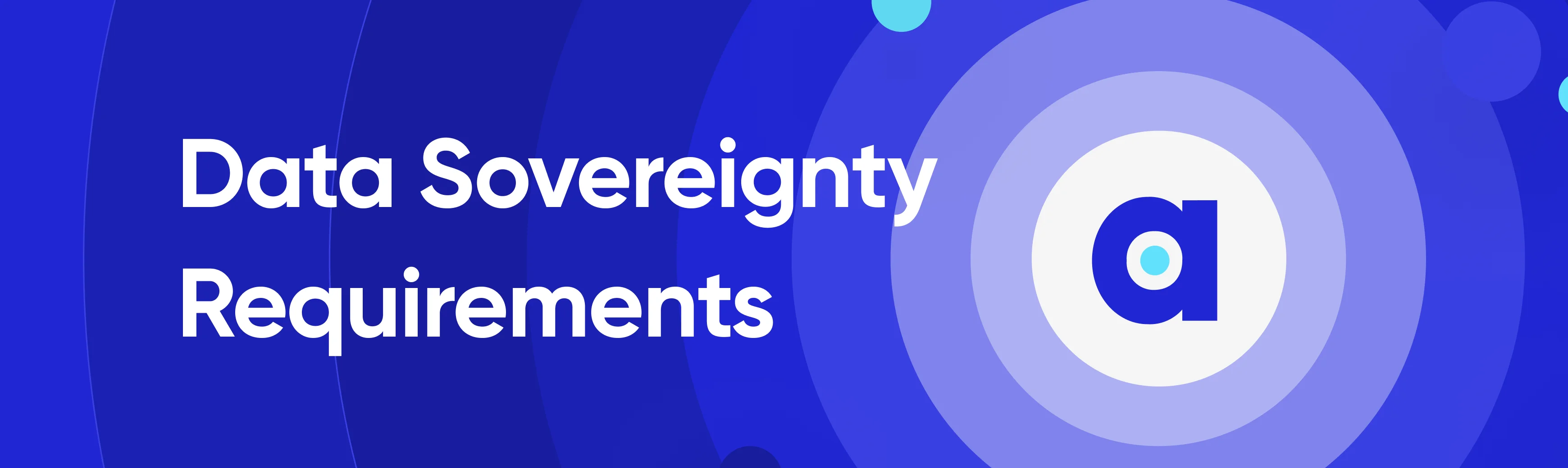 Data Sovereignty Requirements