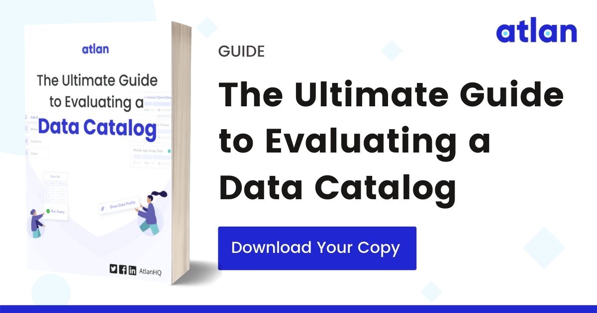 The Ultimate Guide to Evaluating a Data Catalog