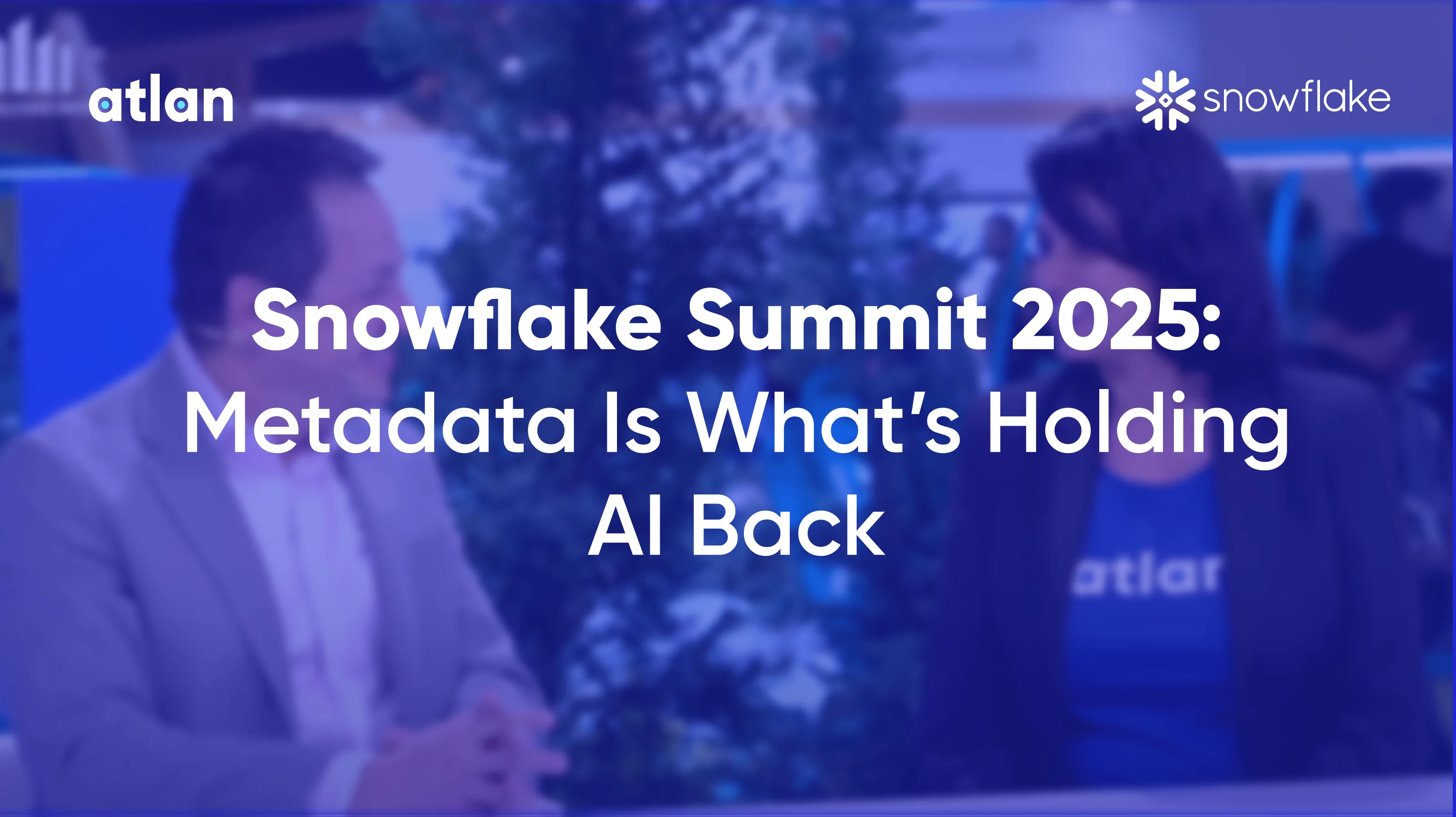 Snowflake Summit 2025 Key Takeaways Guide