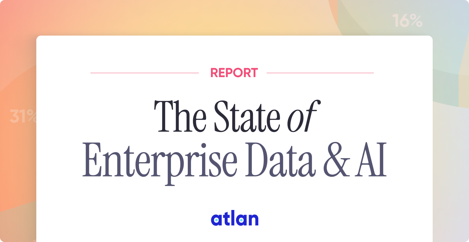 The State of Enterprise Data & AI